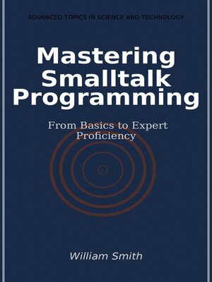 cover image of Mastering Smalltalk Programming